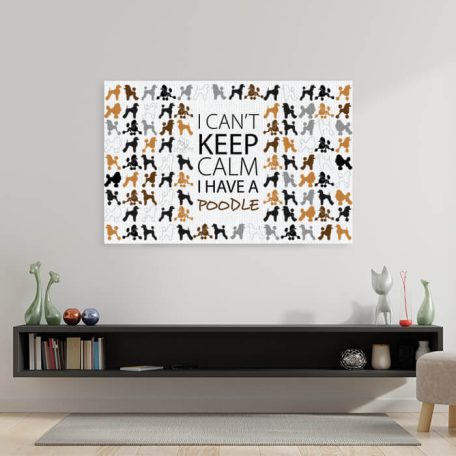 I can't keep calm pudli poszter