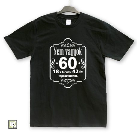 Nem vagyok 60 unisex póló